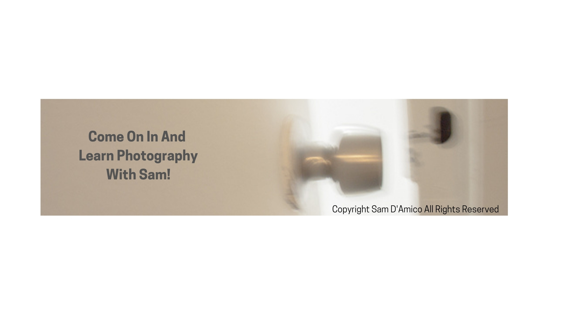 Study And Practice Photography online with Sam